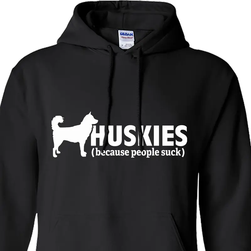 Huskies (Because People Suck) Cozy Pullover Hoodie