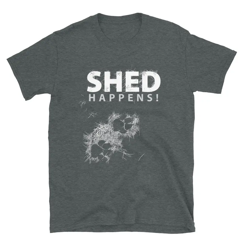 'Shed Happens!' Softstyle T-Shirt – Humorous Take On Dog Hair & Pet Parent Life 1