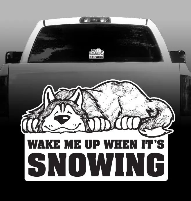 'Wake Me Up When It'S Snowing' Siberian Husky Vinyl Decal – Snow-Lover’S Car Sticker 1